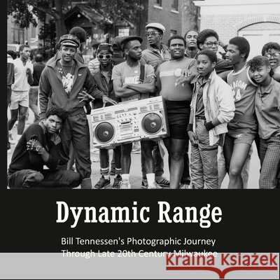 Dynamic Range Tennessen, Bill, Tennessen, Charlie, Holt, Mikel 9798992913408 Anarchy Acres - książka