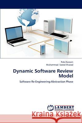Dynamic Software Review Model Hussain Fida, Saeed Shazad Muhammad 9783848415458 LAP Lambert Academic Publishing - książka
