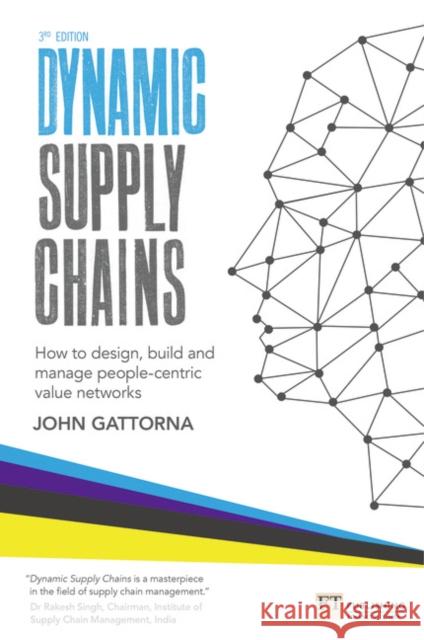 Dynamic Supply Chains: How to design, build and manage people-centric value networks John Gattorna 9781292016818 Pearson Education Limited - książka