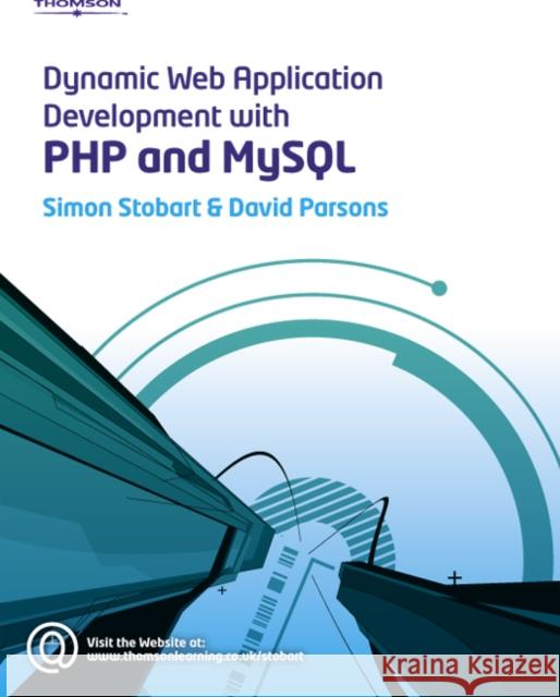 Dynamic Web Application Development Using PHP and MySQL Parsons Parsons 9781844807536  - książka