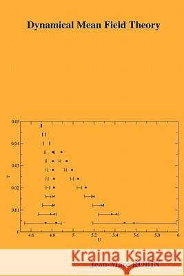 Dynamical Mean Field Theory Jean-Marc Robin 9781446638842 Lulu.com - książka