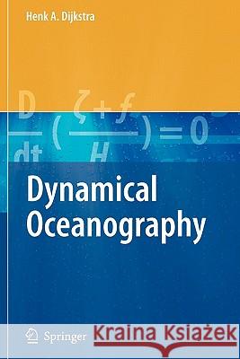 Dynamical Oceanography Henk A. Dijkstra 9783642095252 Springer - książka