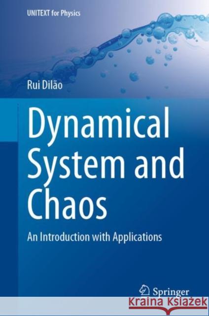 Dynamical System and Chaos: An Introduction with Applications Rui Dil?o 9783031251535 Springer - książka