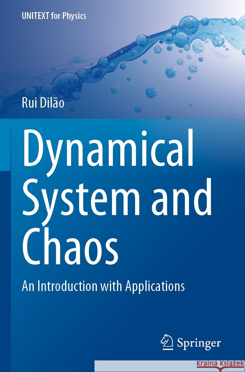 Dynamical System and Chaos: An Introduction with Applications Rui Dil?o 9783031251566 Springer - książka