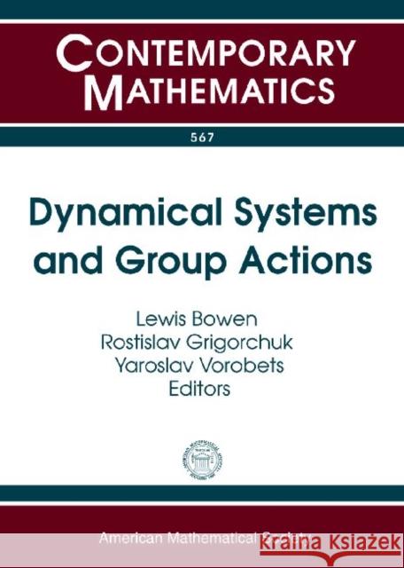Dynamical Systems and Group Actions    9780821869222 American Mathematical Society - książka