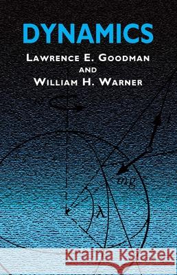 Dynamics Lawrence E. Goodman Susan Goodman Warner 9780486420066 Dover Publications - książka