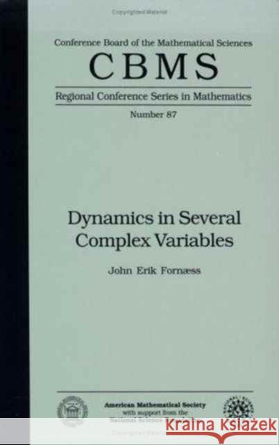 DYNAMICS IN SEVERAL COMPLEX VARIABLES John Erik Fornaess 9780821803172 AMERICAN MATHEMATICAL SOCIETY - książka