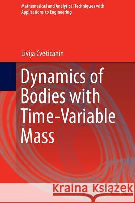 Dynamics of Bodies with Time-Variable Mass Livija Cveticanin 9783319369310 Springer - książka