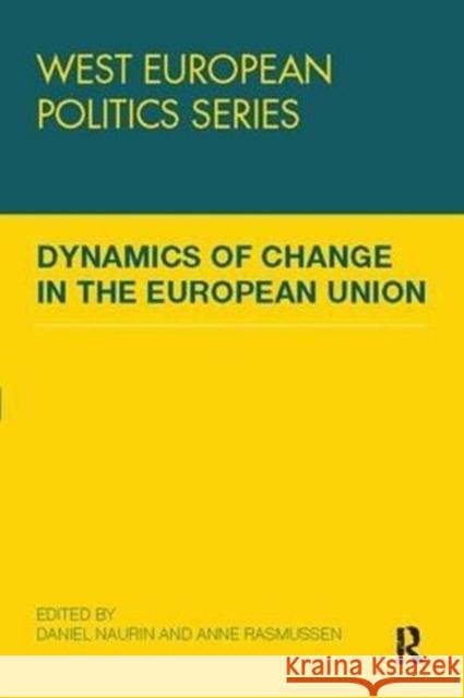 Dynamics of Change in the European Union  9781138109575 Taylor and Francis - książka