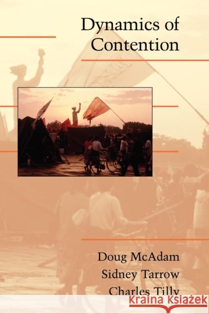 Dynamics of Contention Doug McAdam Sidney Tarrow Charles Tilly 9780521011877 Cambridge University Press - książka