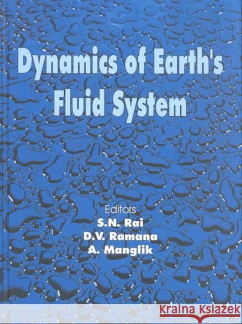 Dynamics of Earth's Fluid System  9789058092366 A A BALKEMA PUBLISHERS - książka