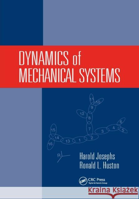 Dynamics of Mechanical Systems Harold Josephs Ronald Huston 9780367396046 CRC Press - książka