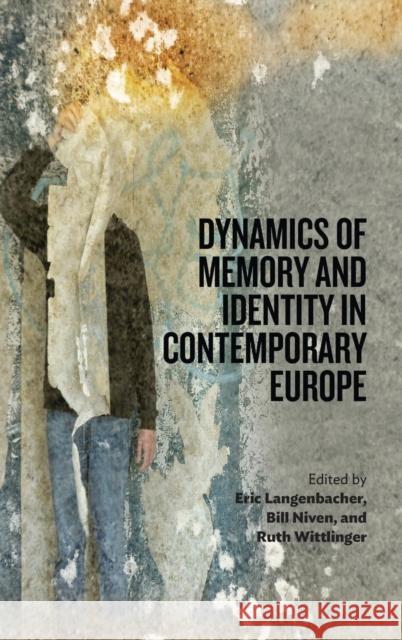 Dynamics of Memory and Identity in Contemporary Europe Eric Langenbacher 9780857455772  - książka