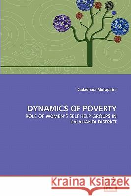 Dynamics of Poverty Gadadhara Mohapatra 9783639280685 VDM Verlag - książka