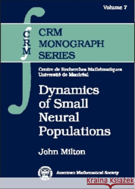 Dynamics of Small Neural Populations  9780821804582 American Mathematical Society - książka
