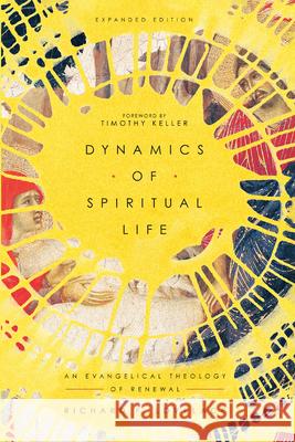 Dynamics of Spiritual Life – An Evangelical Theology of Renewal Timothy Keller 9780830852888 IVP Academic - książka