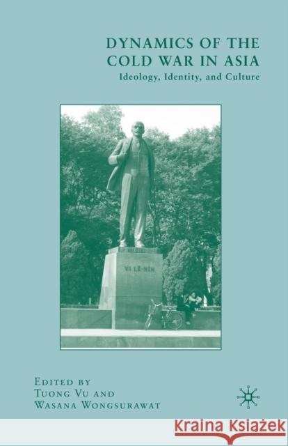 Dynamics of the Cold War in Asia: Ideology, Identity, and Culture Vu, T. 9781349383719 Palgrave MacMillan - książka