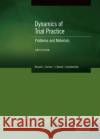Dynamics of Trial Practice, Problems and Materials Edward J. Imwinkelried 9781647082482 West Academic