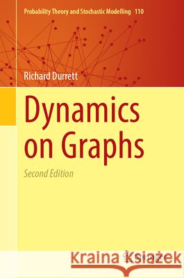 Dynamics on Graphs Richard Durrett 9783032219077 Springer - książka