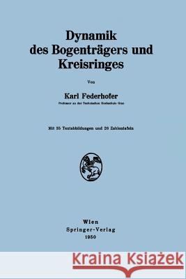 Dynamik Des Bogenträgers Und Kreisringes Federhofer, Karl 9783211801383 Springer - książka