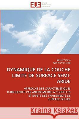 Dynamique de la Couche Limite de Surface Semi-Aride Collectif 9786131517532 Omniscriptum - książka