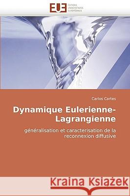 Dynamique Eulerienne-Lagrangienne Cartes-C 9786131516139 Omniscriptum - książka