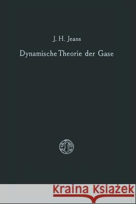 Dynamische Theorie Der Gase James Hopwoo James Hopwood Jeans 9783663031475 Vieweg+teubner Verlag - książka