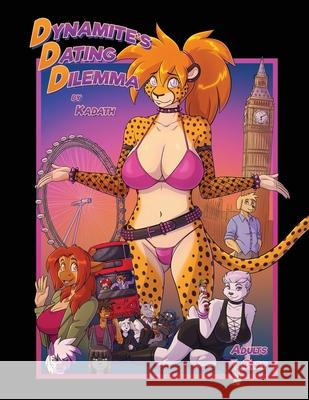 Dynamite's Dating Dilemma Kadath 9781614505426 Furplanet Productions - książka