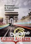 Dynamo 3 Grammar & Translation Workbook Tom Hockaday 9781292346564 Pearson Education Limited