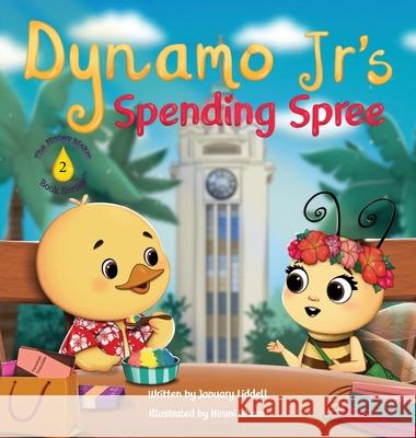 Dynamo Jr's Spending Spree January Liddell Hiruni Ishara 9781967041169 Book Endeavors - książka
