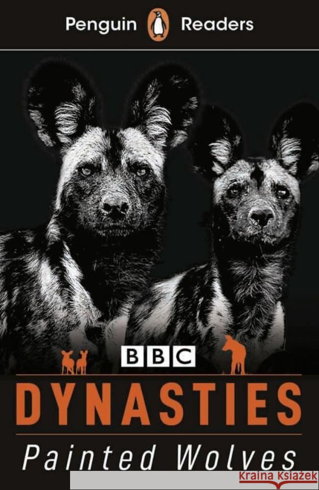 Dynasties: Painted Wolves Moss, Stephen 9783125783553 Klett Sprachen GmbH - książka