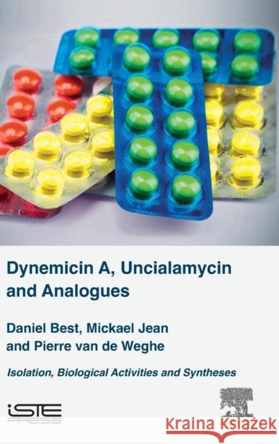 Dynemicin A, Uncialamycin and Analogues Daniel Best 9781785481505 ELSEVIER - książka