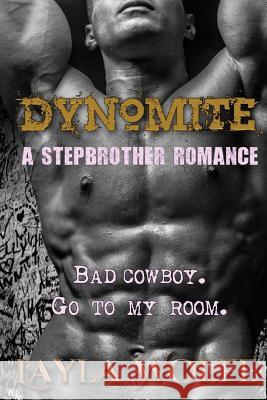 Dynomite Layla Wolfe 9781517721275 Createspace Independent Publishing Platform - książka