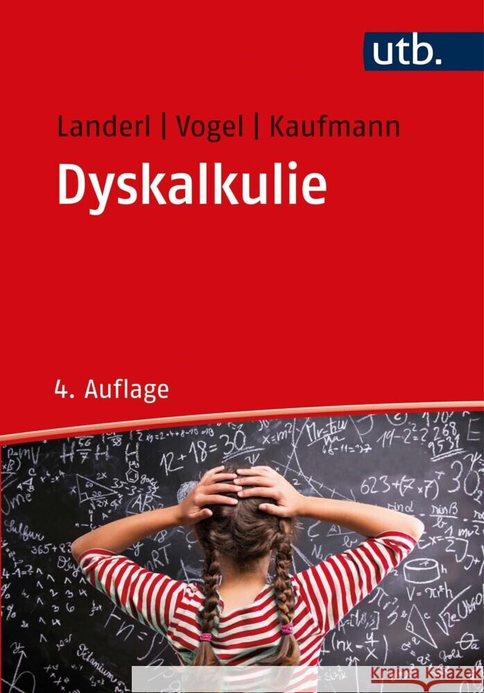 Dyskalkulie Landerl, Karin, Vogel, Stephan, Kaufmann, Liane 9783825257347 Ernst Reinhardt - książka