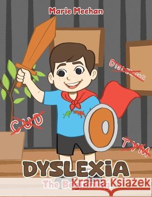 Dyslexia – The Beginning Marie Meehan 9781035838172 Austin Macauley Publishers - książka