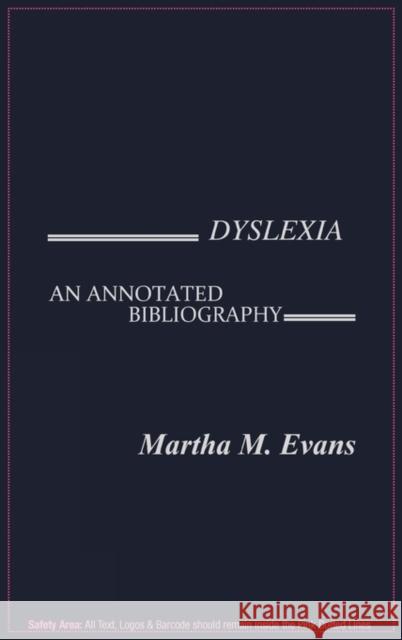 Dyslexia: An Annotated Bibliography Sparks, Martha 9780313213441 Greenwood Press - książka