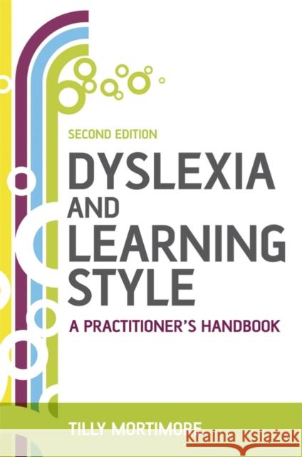 Dyslexia and Learning Style 2e Mortimore, Tilly 9780470511688  - książka