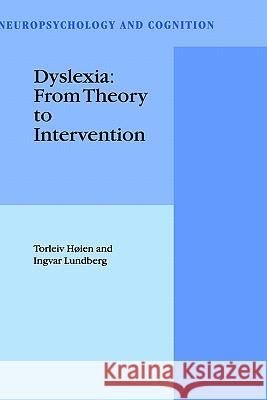 Dyslexia: From Theory to Intervention Torleiv Hoien Torleiv Hien Torleiv Hxien 9780792363095 Kluwer Academic Publishers - książka