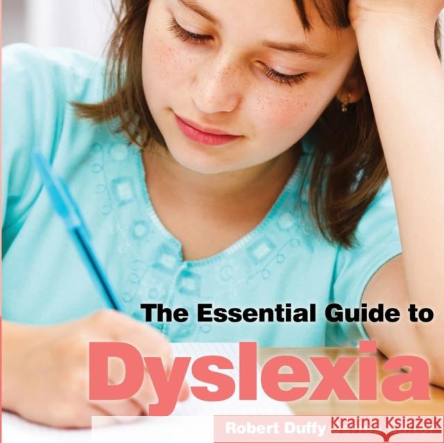 Dyslexia: The Essential Guide Robert Duffy 9781910843741 BX Plans Ltd - książka