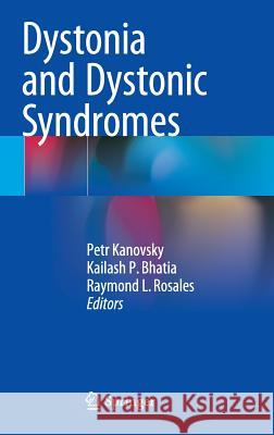 Dystonia and Dystonic Syndromes Petr Kanovsky 9783709115152 Springer - książka