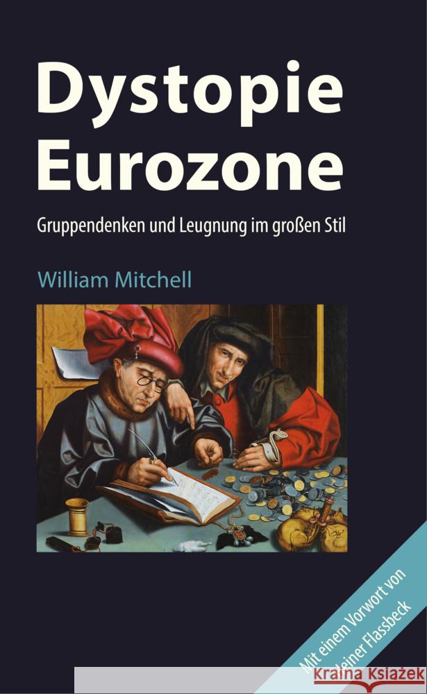 Dystopie Eurozone Mitchell, William 9783944203317 Lola Books - książka
