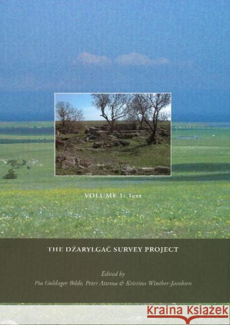 Dzarylgac Survey Project Pia Guldager Bilde 9788779345218 Aarhus University Press - książka