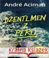 Džentlmen z Peru André Aciman 9788027609710 #booklab - książka