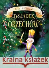 Dziadek do Orzechów E.T.A. Hoffmann, Agnieszka Jatkowska 9788383154305 Olesiejuk Sp. z o.o. - książka