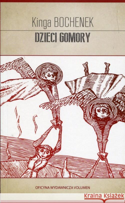 Dzieci Gomory Bochenek Kinga 9788364708220 Volumen - książka