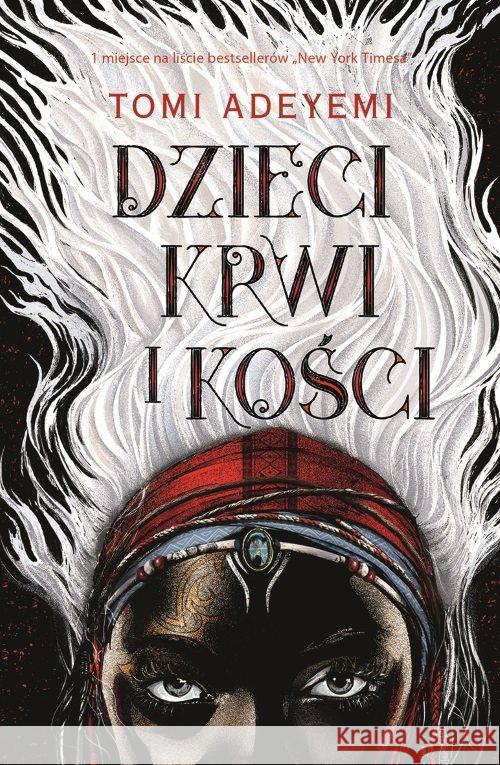 Dzieci krwi i kości Adeyemi Tomi 9788327158680 Dolnośląskie - książka