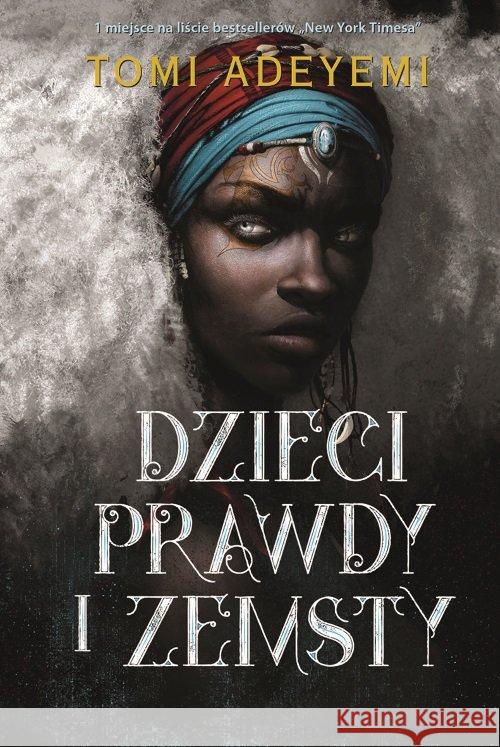 Dzieci prawdy i zemsty Adeyemi Tomi 9788327159021 Dolnośląskie - książka