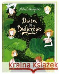 Dzieci z Bullerbyn Astrid Lindgren 9788310138583 Nasza Księgarnia - książka