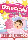 Dzieciaki bystrzaki. Jednorożec Myjak Joanna 9788379158027 Skrzat
