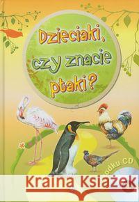 Dzieciaki, czy znacie ptaki? + CD  9788371346095 Harmonia - książka